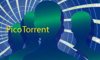PicoTorrent客户端(轻量化BT客户端) 0.18.0 官方安装版
